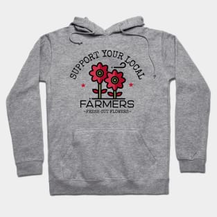 Support Your Local Farmers Hoodie